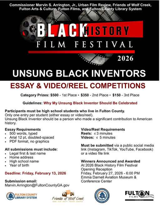 Fulton County high school students can showcase their talents in the 2025 Black History Film Festival’s Essay & Film/Reel Competition! With $2,000 in total prizes, students can dive into the stories of Unsung Black Inventors. This is an opportunity to create, innovate, and celebrate the impactful contributions of these individuals. Don't miss out on your chance to shine! Media Credit: Marvin Arrington Jr